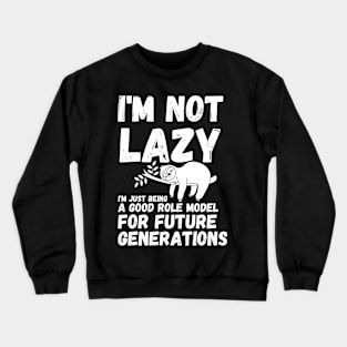 energy saving mode - I'm not lazy - sarcastic saying Crewneck Sweatshirt